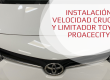 Instalación velocidad crucero control limitador toyota proacety