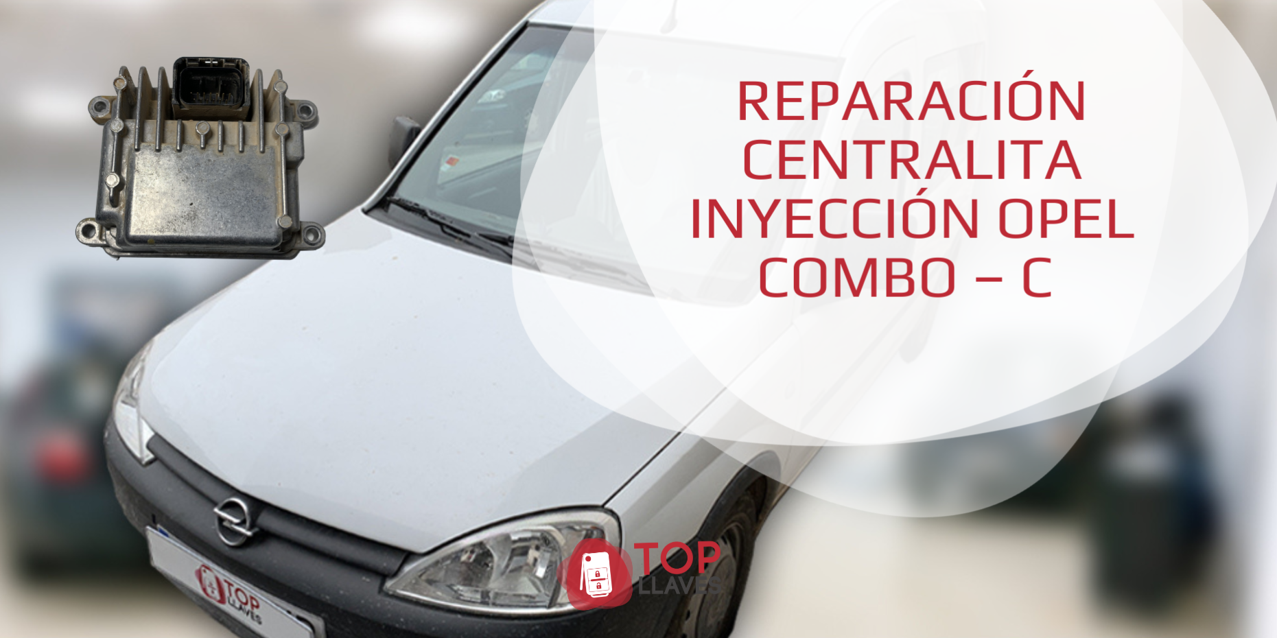 reparacion centralita inyeccion opel combo fallo arranque desde cualquier parte peninsula