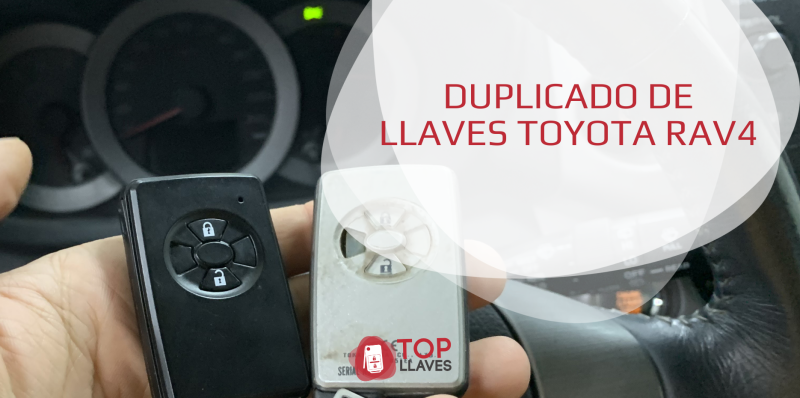 DUPLICADO DE LLAVES TOYOTA RAV4 copia mando
