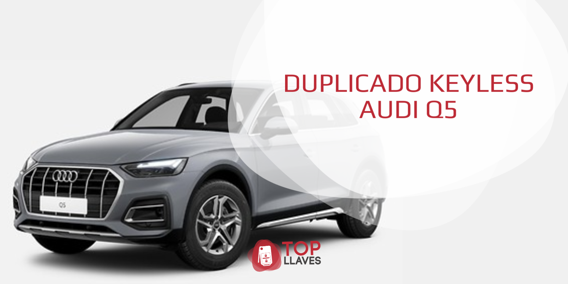 DUPLICADO KEYLESS AUDI Q5