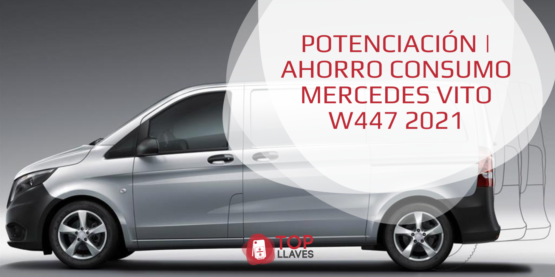 POTENCIACIÓN AHORRO CONSUMO MERCEDES VITO W447 2021 POTENCIACIÓN AHORRO CONSUMO MERCEDES VITO W447 2021