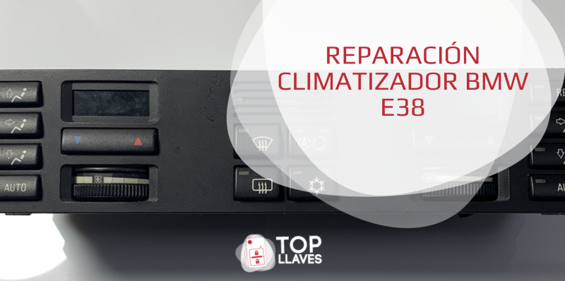 REPARACIÓN CLIMATIZADOR BMW E38