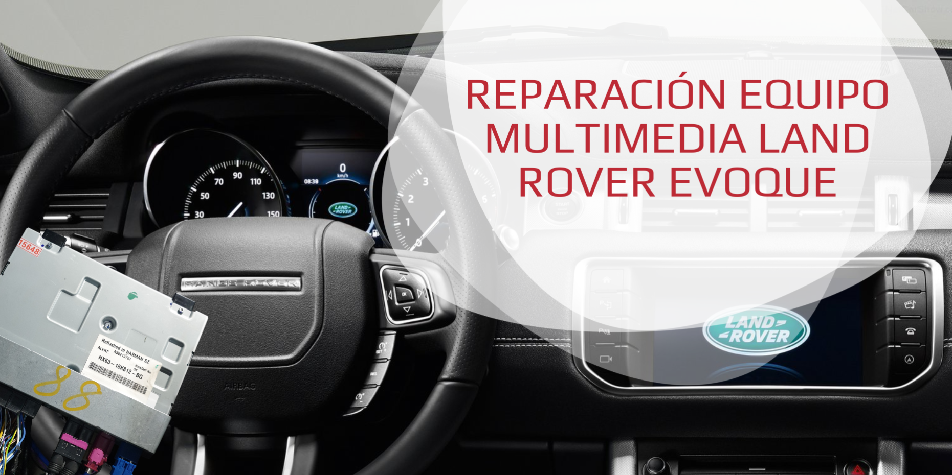 Reparación Equipo Multimedia Land Rover Evoque equipo navegación cd radio Reparación Equipo Multimedia Land Rover Evoque equipo navegación cd radio