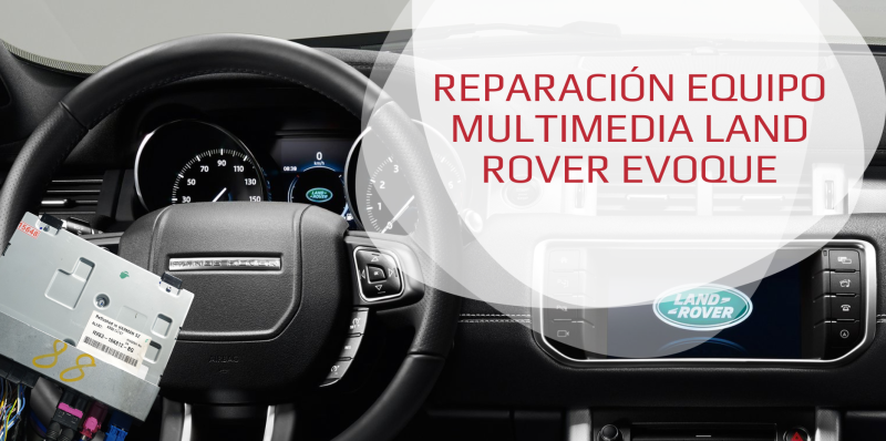 Reparación Equipo Multimedia Land Rover Evoque equipo navegación cd radio
