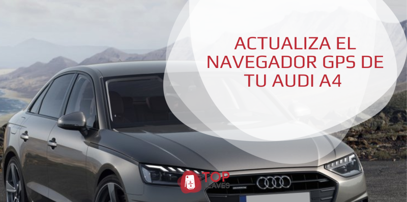 actualiza mapas navegador gps audi a4