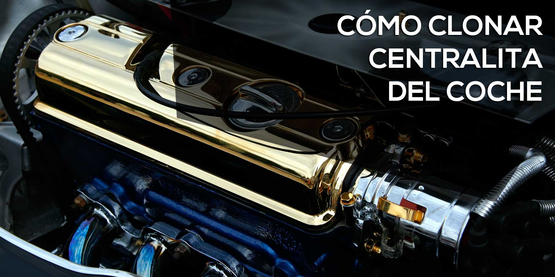 Cómo clonar la centralita del coche