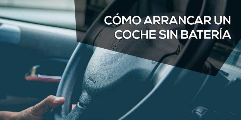 Cómo arrancar un coche sin batería Cómo arrancar un coche sin batería