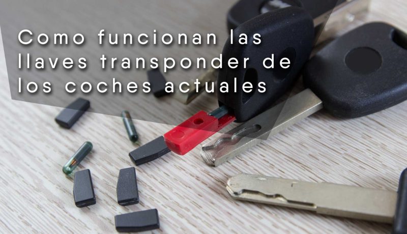 como funcionan transponder llaves coche