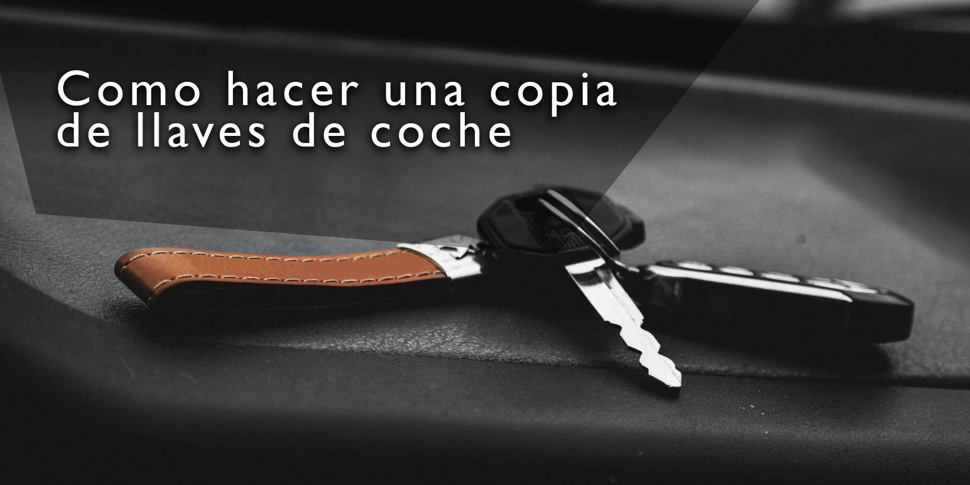 como hacer una copia de llaves de coche