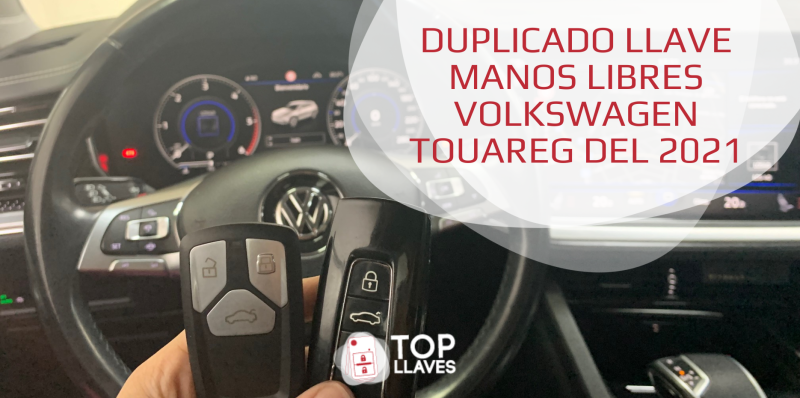 duplicado llave keyless manos libres volkswagen touareg 2021 copia