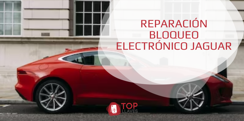Reparación bloqueo electrónico JAGUAR