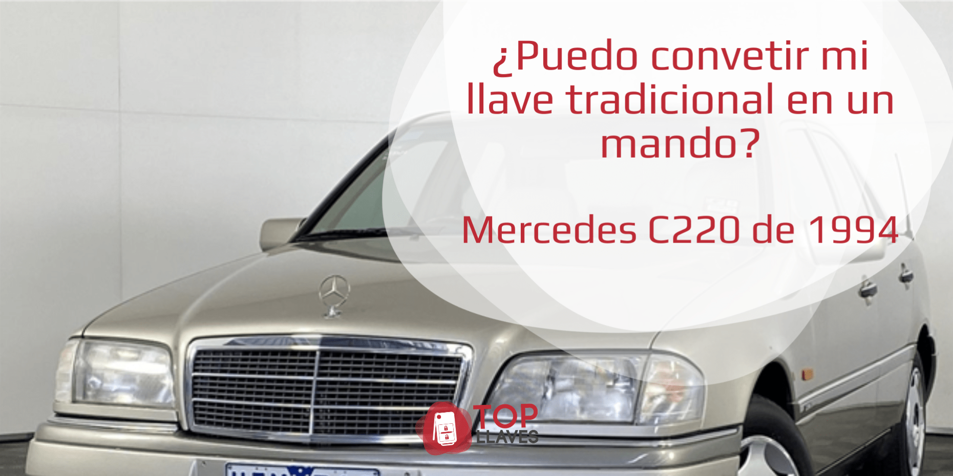 ¿Puedo convetir mi llave tradicional en un mando? mercedes c220 1994
