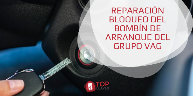 reparacion bloque del bombin de arranque grupo vag clausor problema volkswagen seat porsche