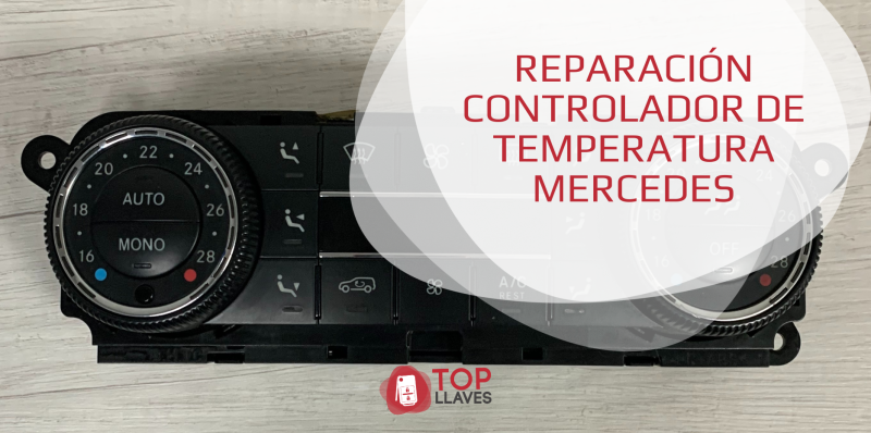 reparar arreglar control de temperatura mercedes