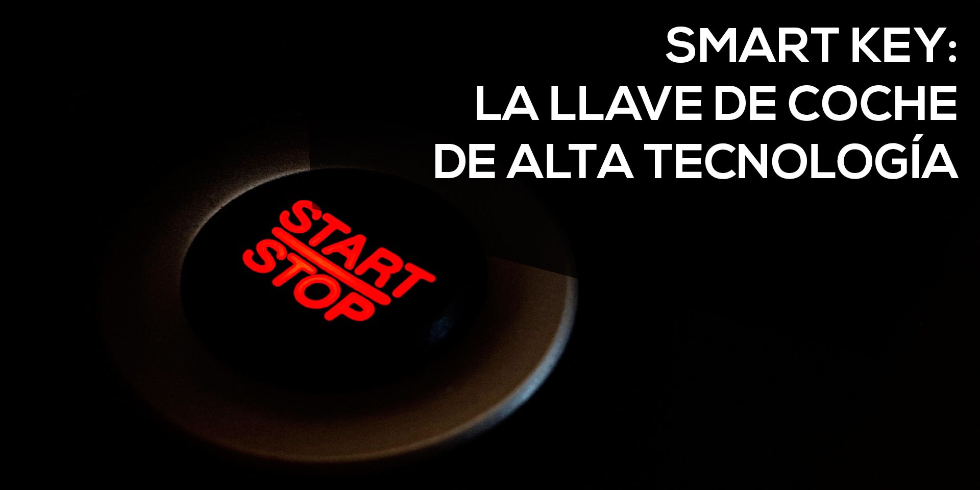 Smart Key: llave coche alta tecnología